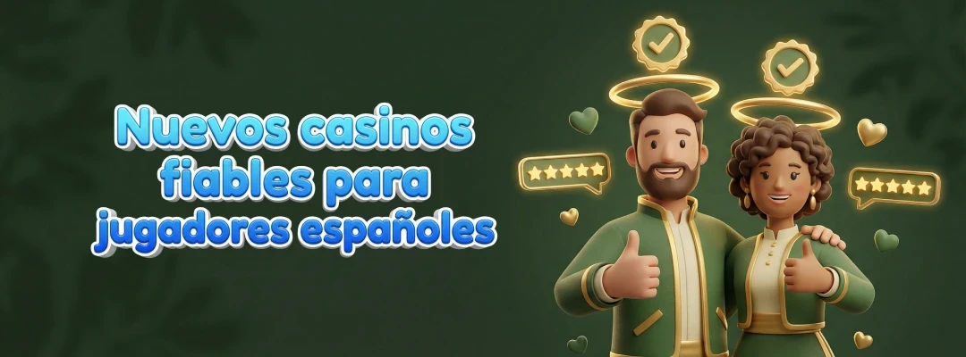 Casinos seguros nuevos España